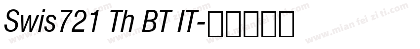 Swis721 Th BT IT字体转换